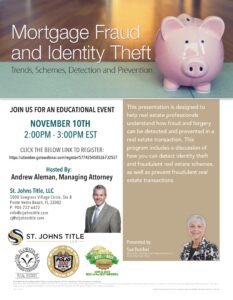Mortgage Fraud and Identity Theft – Trends, Schemes, Detection & Prevention
