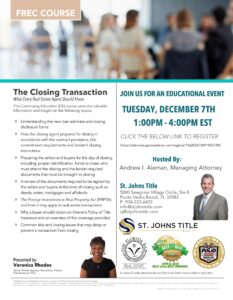 12.7.22 - St. Johns Title - The Closing Transaction